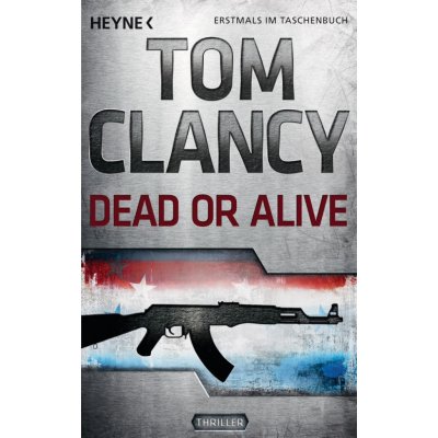 Dead or Alive Clancy TomPaperback – Hledejceny.cz