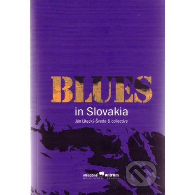 Blues in Slovakia Ján Litecký-Šveda – Zboží Mobilmania