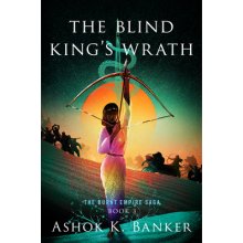 The Blind King's Wrath Banker Ashok K.Paperback