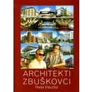 Architekti Zbuškovci - Peter Pásztor