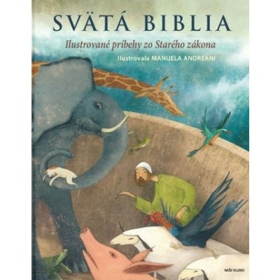 Bible Ilustrované příběhy ze Starého zákona – Zbozi.Blesk.cz