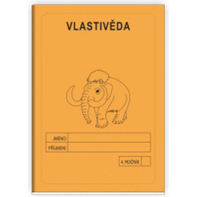 Vlastivěda 4. ročník - školní sešit – Sleviste.cz