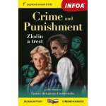 Zločin a trest / Crime and Punishment - Zrcadlová četba (B1-B2) - Fjodor Michajlovič Dostojevskij