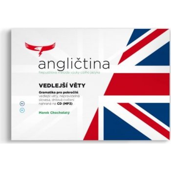 Angličtina II/1 - vedlejší věty Marek Chocholatý