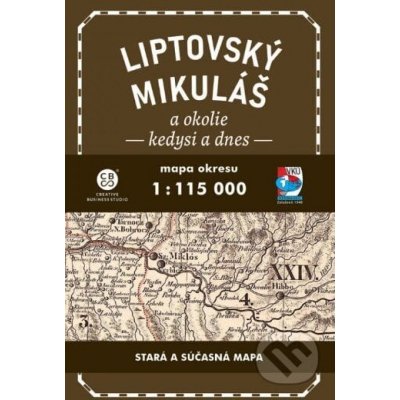 Liptovský Mikuláš a okolie kedysi a dnes – Hledejceny.cz