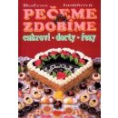 Pečeme zdobíme -- cukroví-dorty-řezy - Božena Juráňová, Vladimír Doležal, Miloslav Martenek