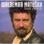 Waldemar Matuška - Slavík z Madridu CD – Hledejceny.cz