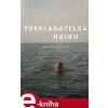 Překladatelka haiku - Monika Zgustová