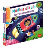 MÉĎULA ŠIKULA ASTRONAUTEM – Obrázky s pohyblivými prvky – Hledejceny.cz