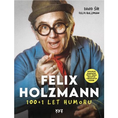 Felix Holzmann: 100+1 let humoru - David Šír – Zboží Mobilmania