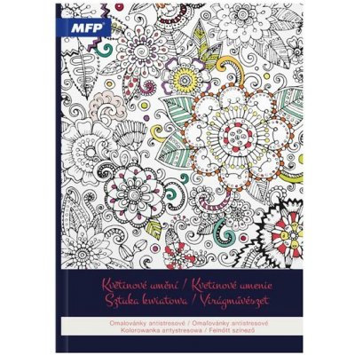 MFP paper Omalovánky antistresové Květinové umění 210x290mm/32s 5301240 – Zboží Dáma