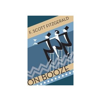 On Booze - F. Fitzgerald