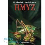 Zahradník Jiří, Severa František - HMYZ - AVENTINUM 3.VYDÁNÍ – Hledejceny.cz