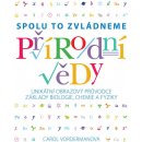 Přírodní vědy Spolu to zvládneme