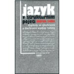 Jazyk v strukturním pojetí – Zbozi.Blesk.cz