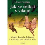 Jak se setkat s vílami – Hledejceny.cz