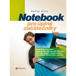 Kniha Notebook pro úplné začátečníky - Ondřej Bitto