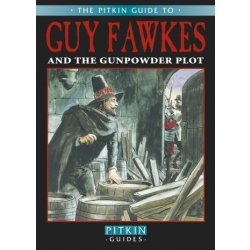 Peter Brimacombe: Guy Fawkes and The Gunpowder Plo