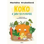 Koko a jeho kamarádi - Hrubešová Markéta – Zbozi.Blesk.cz