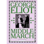 Middlemarch - Eliot George – Hledejceny.cz