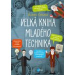 Velká kniha mladého technika - Radek Chajda – Zboží Mobilmania