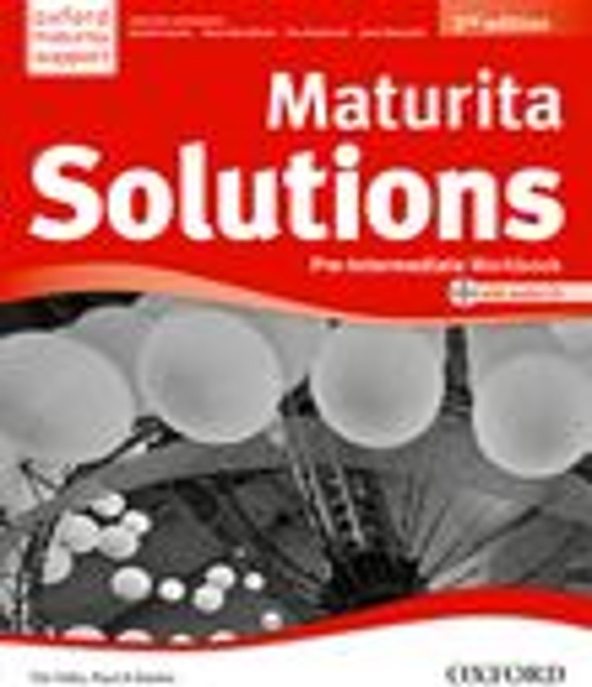 Maturita Solutions 2nd edition Pre-Intermediate Workbook česká edice - Tim Falla