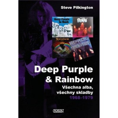 Deep Purple & Rainbow - Všechna alba, všechny skladby 1968-1979 - Pilkington Steve – Zbozi.Blesk.cz