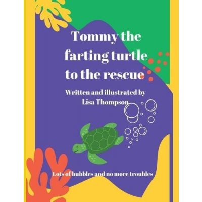 Tommy The Farting Turtle To The Rescue – Zboží Mobilmania