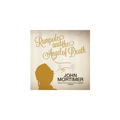 Rumpole and the Angel of Death - Mortimer John, Davidson Frederick, McCaddon Wanda – Hledejceny.cz