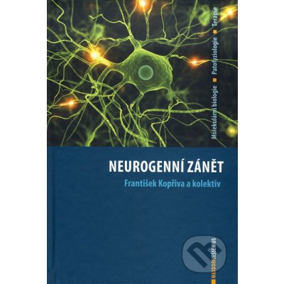 Neurogenní zánět - František Kopřiva a kol. – Hledejceny.cz