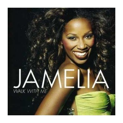 Jamelia - Walk With Me CD – Hledejceny.cz