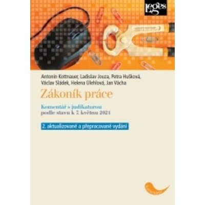 Zákoník práce - Kottnauer Antonín – Hledejceny.cz