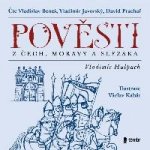 Pověsti z Čech, Moravy a Slezska - Vladimír Hulpach – Hledejceny.cz