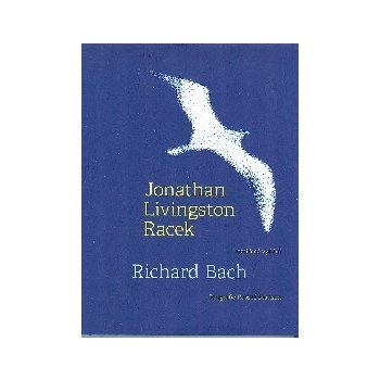 Jonathan Livingston Racek - Bach Richard