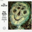 Ella Fitzgerald : Clap Hands, Here Comes Ch LP
