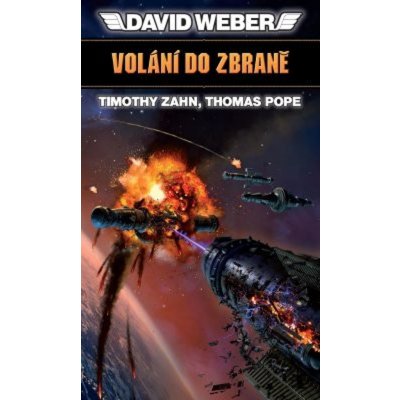 Volání do zbraně - David Weber – Hledejceny.cz