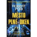 Město plné oken - Robert Pobi – Zboží Mobilmania