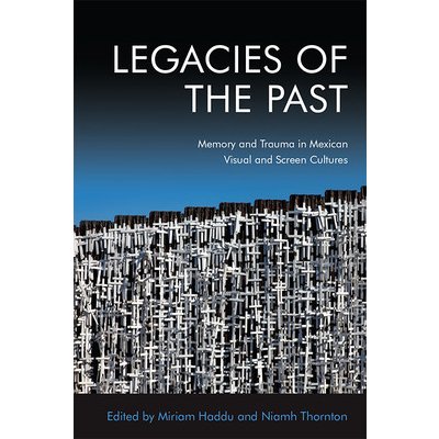 Legacies of the Past