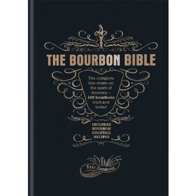 The Bourbon Bible - Eric Zandona – Hledejceny.cz