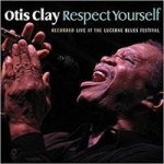 Clay Otis - Respect Yourself CD – Hledejceny.cz