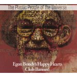 Plastic People Of The Universe - Egon Bondy's Happy Hearts.. CD – Hledejceny.cz