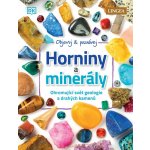 Horniny a minerály - Ohromující svět geologie a drahých kamenů – Hledejceny.cz