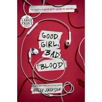 Good Girl, Bad Blood: The Sequel to a Good Girls Guide to Murder Jackson HollyPaperback