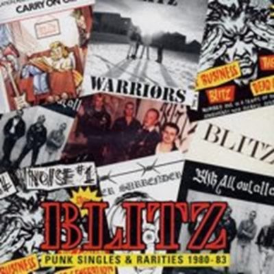 Punk Singles And Rarities 1980-1983 - Blitz CD