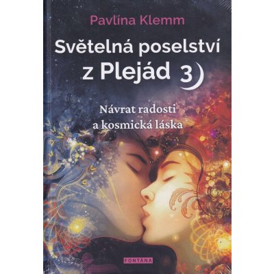 Světelná poselství z Plejád 3 - Pavlína Klemm – Zboží Mobilmania