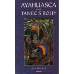 Ayahuasca aneb Tanec s bohy – Hledejceny.cz