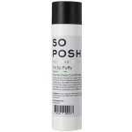 So Posh Puffy Objemový Kondicionér 250 ml – Hledejceny.cz