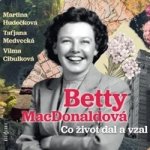 Co život dal a vzal - Betty MacDonald – Zboží Mobilmania