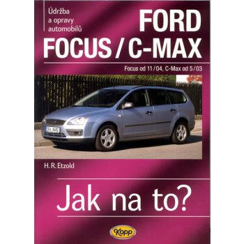 Ford Focus/C-MAX - Focus od 11/04, C.Max od 5/03 - 97. Etzold Hans-Rudiger Dr.