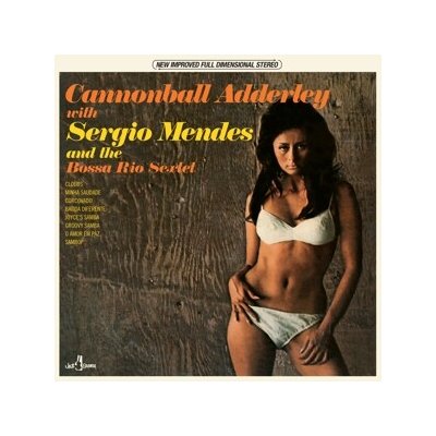 Adderley, Cannonball Mendes, Sergio - And The Bossa Rio Sextet LP – Hledejceny.cz
